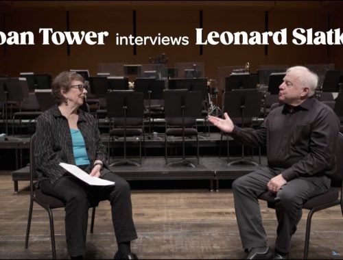 Joan Tower Interviews Leonard Slatkin